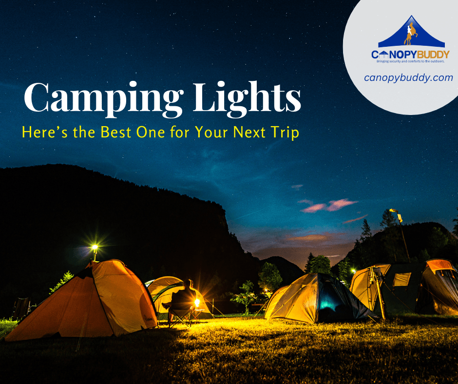 Camping Lights – Here’s the Best One for Your Next Trip