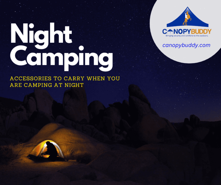 Night Camping – Accessories to Carry When You Are Camping at Night